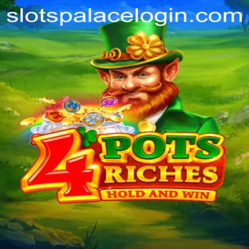 Exploring the Riches of 4potsriches at SlotsPalace