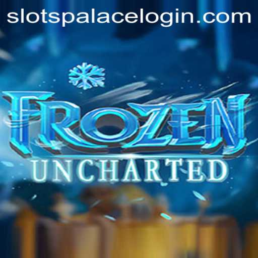 Explore the Adventures of FrozenUncharted at SlotsPalace