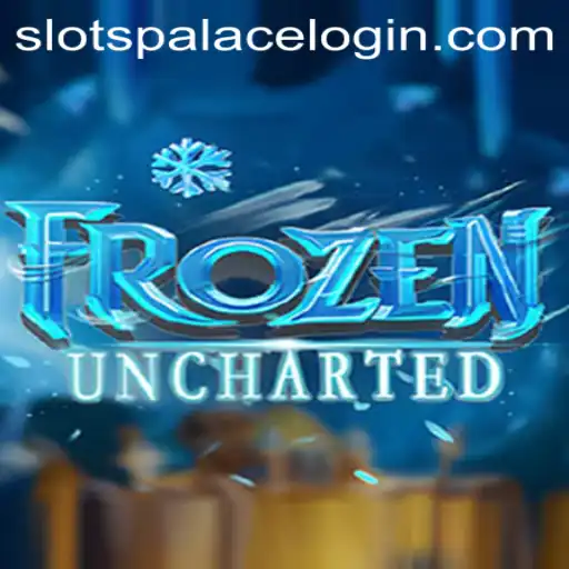 Explore the Adventures of FrozenUncharted at SlotsPalace