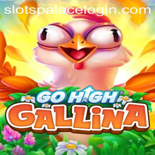 Exploring the Thrilling World of GoHighGallina at SlotsPalace