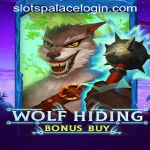 Discovering the Thrills of WolfHidingBonusBuy Slots Game at SlotsPalace